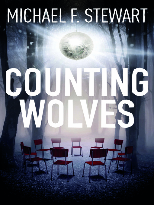 Title details for Counting Wolves by Michael F. Stewart - Available